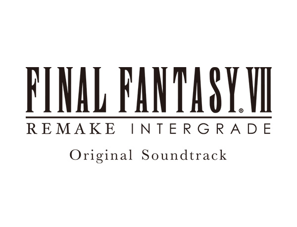 FINAL FANTASY VII REMAKE Original Soundt