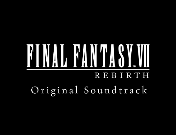 ファイナルファンタジーVII リバース』のサントラが2024年4月10日(水)に発売決定『FINAL FANTASY VII REBIRTH  Original Soundtrack ～Special edit version～』、『FINAL FANTASY VII REBIRTH  Original Soundtrack』本日より各販売店にて予約受付開始 | ニュース ...